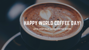 Happy World Coffee Day!